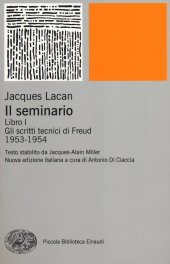 book Il seminario. Libro I. Gli scritti tecnici di Freud (1953-1954)