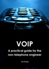 book VOIP - A practical guide for the non-telephone engineer