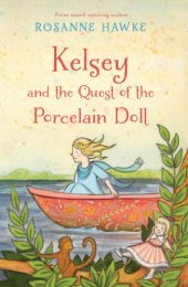 book Kelsey and the quest of the porcelain doll