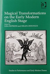 book Magical Transformations on the Early Modern English Stage