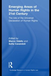 book Emerging Areas of Human Rights in the 21st Century: The Role of the Universal Declaration of Human Rights