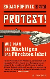 book Protest!. Wie man die Mächtigen das Fürchten lehrt