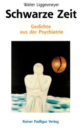 book Schwarze Zeit. Gedichte aus der Psychiatrie