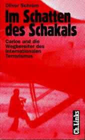 book Im Schatten des Schakals; Carlos und die Wegbereiter des internationalen Terrorismus