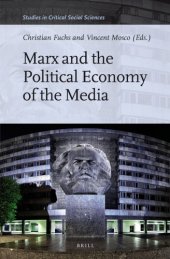 book Marx and the Political Economy of the Media