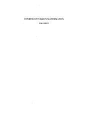 book Constructivism in mathematics: An introduction