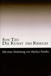 book Sun Tzu - Die Kunst des Krieges: Neue Deutsche Uebersetzung