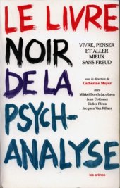 book Le livre noir de la psychanalyse