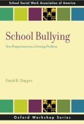 book School Bullying: New Perspectives on a Growing Problem