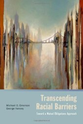 book Transcending Racial Barriers: Toward a Mutual Obligations Approach