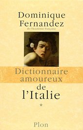 book Dictionnaire amoureux de l'Italie 2 volumes