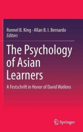 book The Psychology of Asian Learners: A Festschrift in Honor of David Watkins