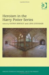 book Heroism in the Harry Potter Series