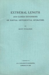 book Extremal Lengths and Closed Extensions of Partial Differential Operators