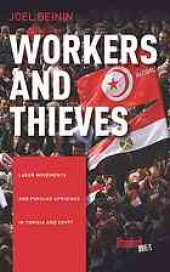 book Workers and Thieves: Labor Movements and Popular Uprisings in Tunisia and Egypt