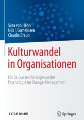 book Kulturwandel in Organisationen: Ein Baukasten für angewandte Psychologie im Change-Management