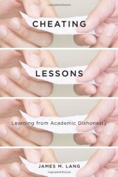 book Cheating Lessons: Learning from Academic Dishonesty