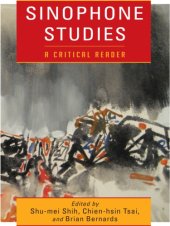 book Sinophone Studies: A Critical Reader