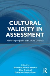 book Cultural Validity in Assessment: Addressing Linguistic and Cultural Diversity