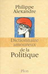 book Dictionnaire amoureux de la Politique