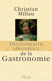 book Dictionnaire amoureux de la Gastronomie