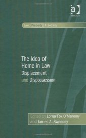 book The Idea of Home in Law: Displacement and Dispossession