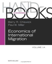 book Handbook of the Economics of International Migration. Volume 1A - The Immigrants