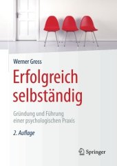 book Erfolgreich selbständig: Gründung und Führung einer psychologischen Praxis