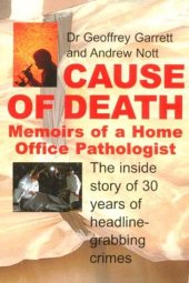 book Cause of Death: Memoirs of a Home Office Pathologist