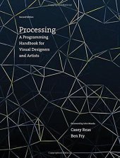 book Processing: A Programming Handbook for Visual Designers and Artists