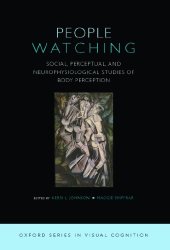 book People Watching: Social, Perceptual, and Neurophysiological Studies of Body Perception