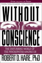 book Without Conscience: The Disturbing World of The Psychopaths Among Us