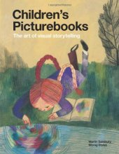 book Children's Picturebooks: The Art of Visual Storytelling