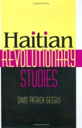 book Haitian Revolutionary Studies