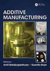 book Additive manufacturing