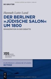 book Der Berliner Jüdische Salon um 1800: Emanzipation in der Debatte