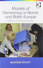 book Models of Democracy in Nordic and Baltic Europe: Political Institutions and Discourse