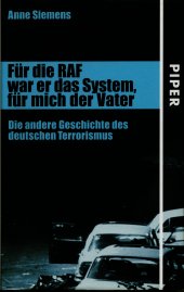 book Für die RAF war er das System, für mich der Vater