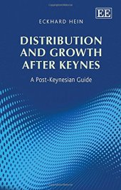 book Distribution and Growth after Keynes: A Post-Keynesian Guide