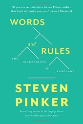 book Words and Rules: The Ingredients Of Language