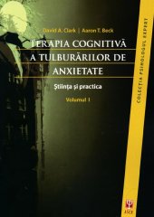 book Terapia cognitivă a tulburărilor de anxietate. Ştiinţa şi practica