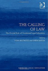 book The Calling of Law: The Pivotal Role of Vocational Legal Education