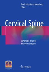 book Cervical Spine: Minimally Invasive and Open Surgery