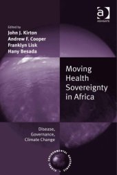 book Moving Health Sovereignty in Africa: Disease, Governance, Climate Change