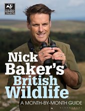 book Nick Baker's British Wildlife: A Month-by-Month Guide