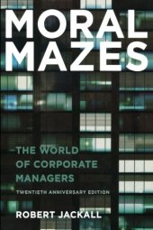 book Moral Mazes: The World of Corporate Managers