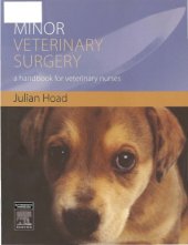 book Minor Veterinary Surgery: A Handbook for Veterinary Nurses