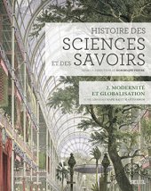 book Histoire des sciences et des savoirs : Tome 2, Modernité et globalisation