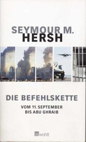 book Die Befehlskette. Vom 11. September bis Abu Ghraib