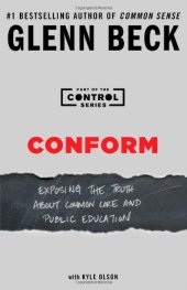 book Conform: Exposing the Truth About Common Core and Public Education